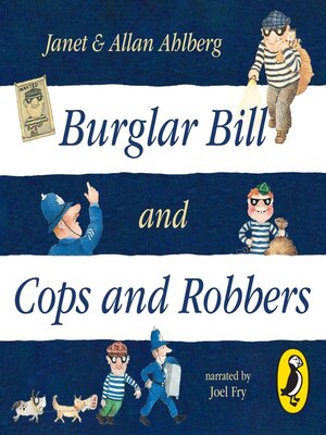 cover image of Burglar Bill & Cops and Robbers